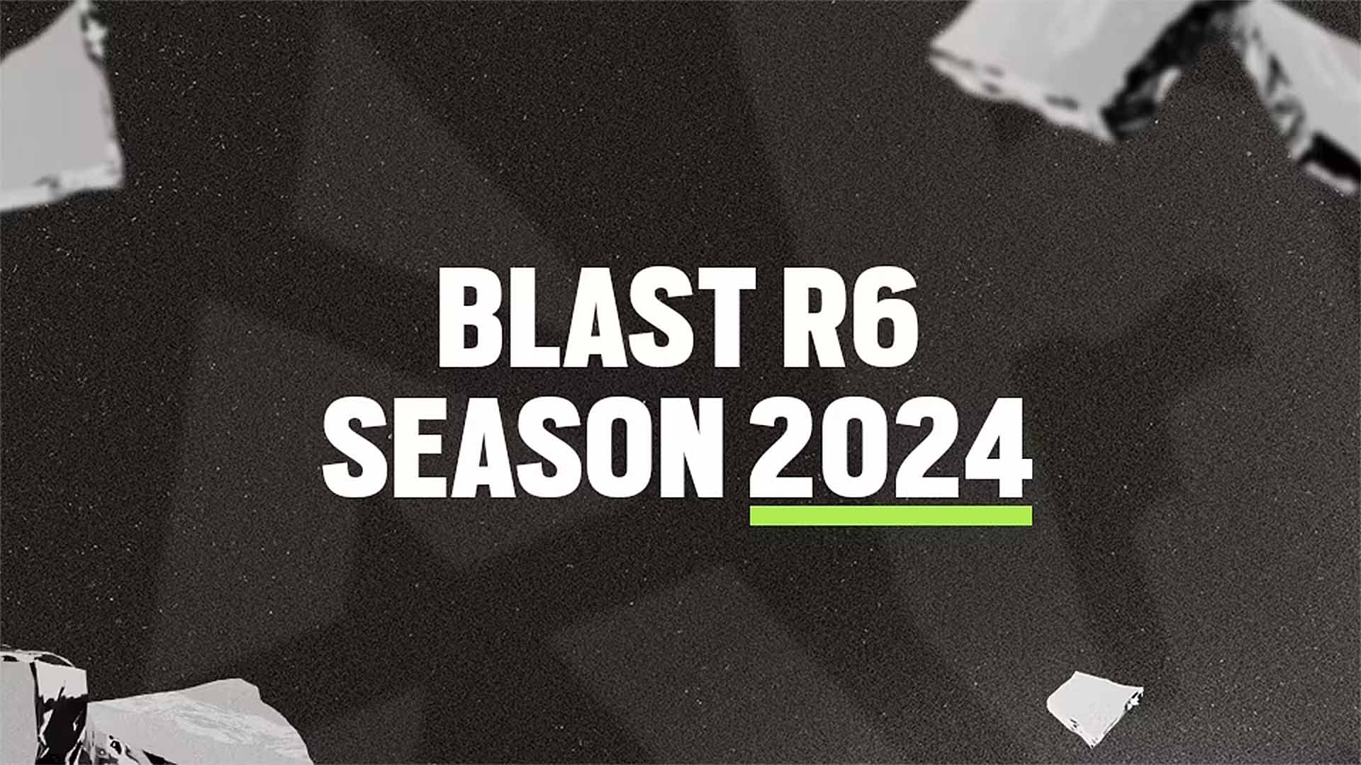 Blast R6 Season 2024